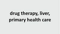 Drug-induced hepatopathies in primary care – what to remember in practice and how to proceed